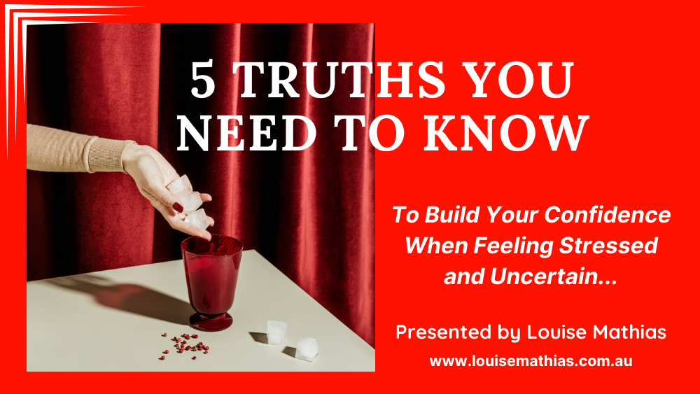5 Truths You Need To Know to Build Confidence  